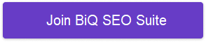 CTA button of Join BiQ SEO Suite