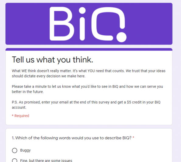 A survey question from BiQ to offer better solutions to the niche segment