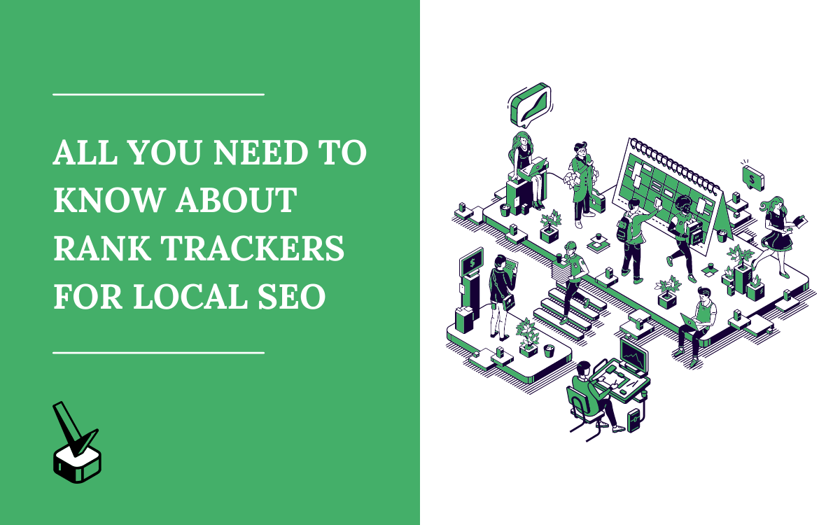 All you need to know about rank trackers for local SEO